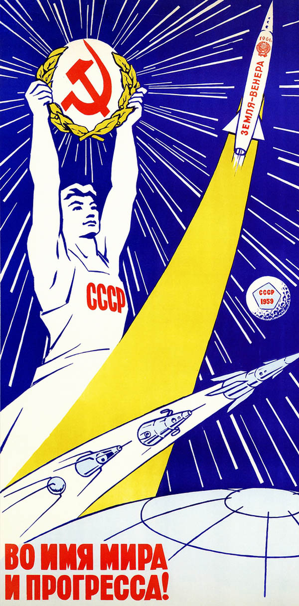 Check out these 33 Awesome Soviet Era Space Propaganda Posters Man Cave ...